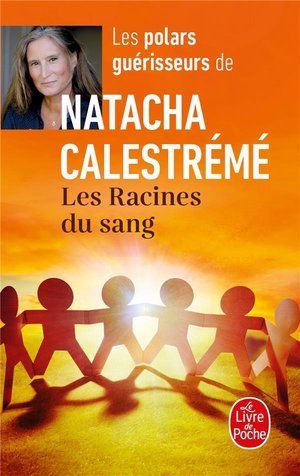 Les racines du sang