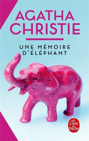 Une memoire d'elephant (nouvelle traduction revisee)