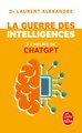 La guerre des intelligences a l'heure de chatgpt