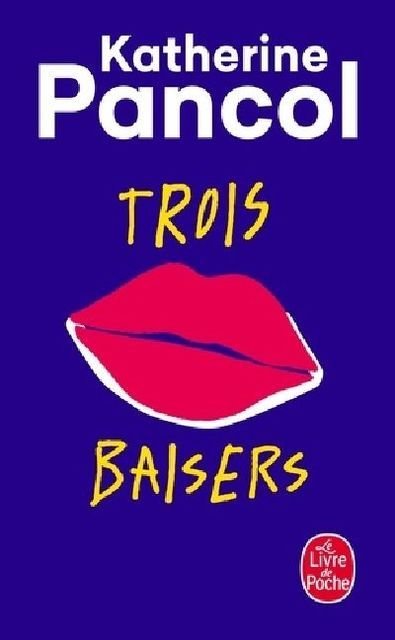 Trois baisers