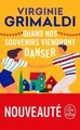 Quand nos souvenirs viendront danser