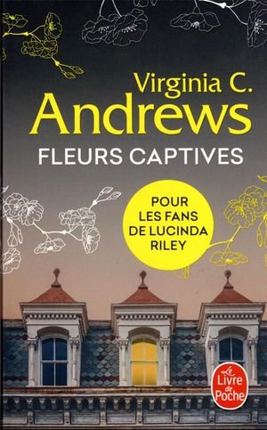 Fleurs captives (fleurs captives, tome 1)