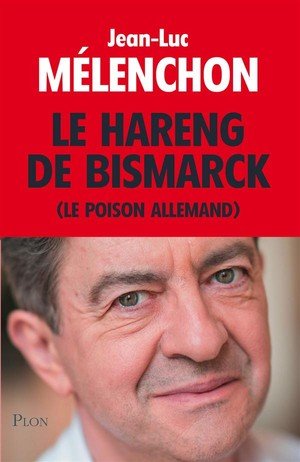 Le hareng de bismarck (le poison allemand)