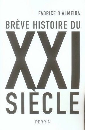 Breve histoire du xxie siecle