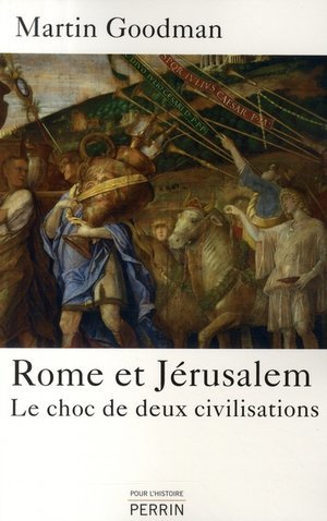 Rome et jerusalem le choc de deux civilisation