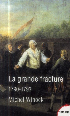 La grande fracture 1790-1793