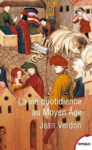 La vie quotidienne au Moyen-Âge