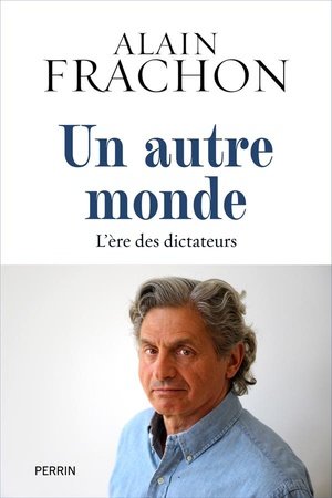 Un autre monde - l'ere des dictateurs