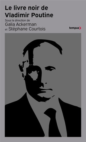 Le livre noir de Vladimir Poutine