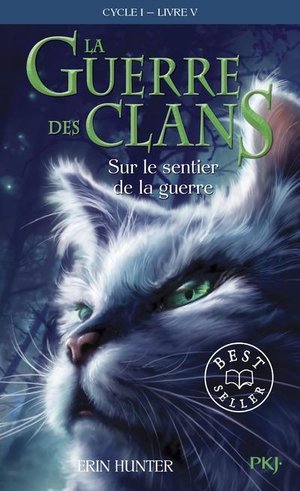 La guerre des clans - cycle i - tome 5 sur le sentier de la guerre -poche- - vol05