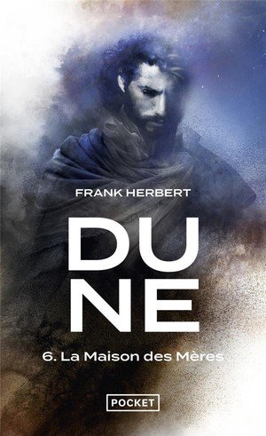 Dune - tome 6 la maison des meres - vol06