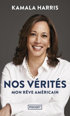 Nos verites - mon reve americain