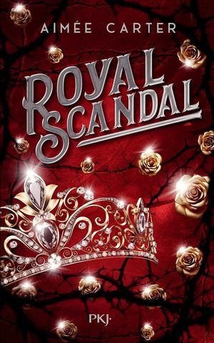 Royal blood - tome 2 royal scandal - vol02