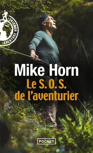 Le s.o.s. de l'aventurier