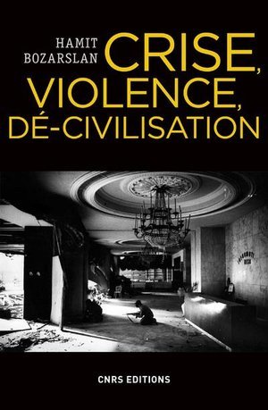 Crise, violence, de-civilisation