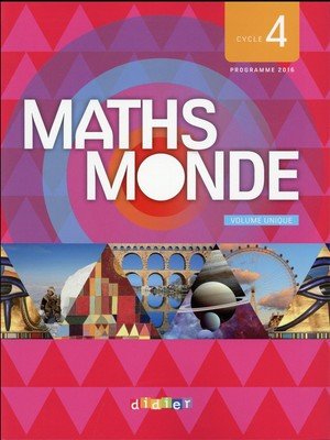 Maths monde cycle 4 - livre (1 volume)