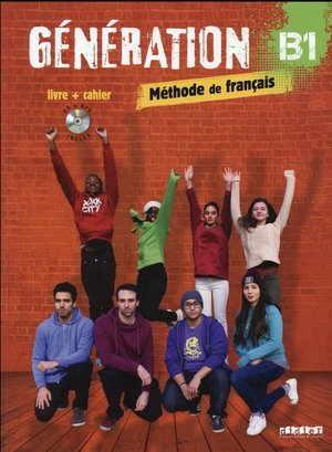 Generation 3 - niv. b1 - livre + cahier + cd mp3 + dvd