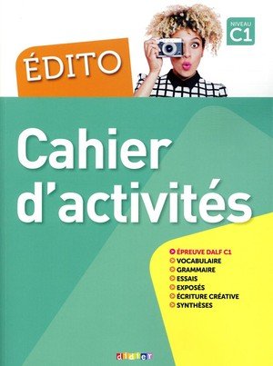 Edito c1 - edition 2015-2018 - cahier + cd mp3