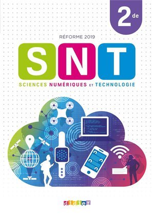 Snt - sciences numeriques et technologie 2de - livre