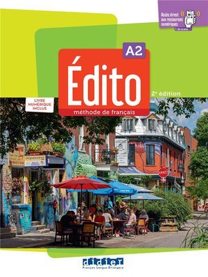 Edito a2 - edition 2022-2024 - livre + numerique inclus