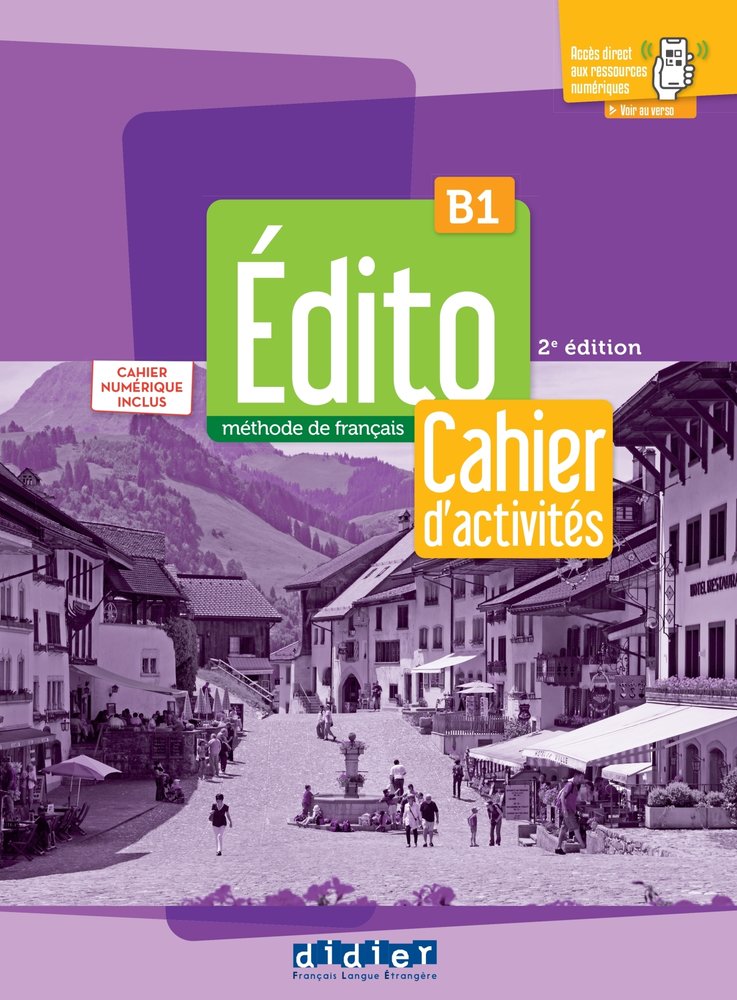 Edito b1 - edition 2022-2024 - cahier + numerique inclus