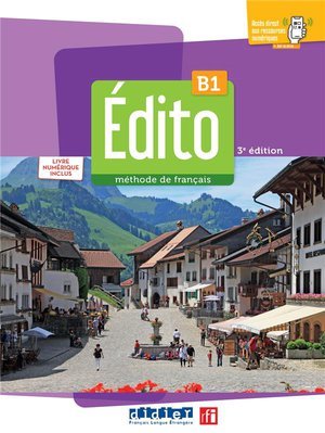 Edito b1 - edition 2022-2024 - livre + numerique inclus