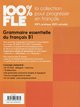 100% FLE - Grammaire essentielle du français - B1