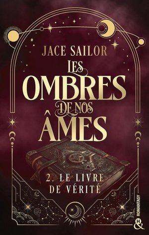 Les ombres de nos ames - le livre de verite (tome 2)