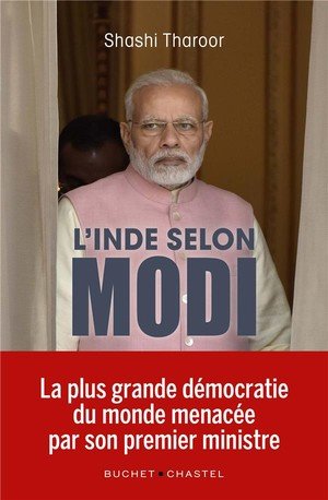 L'inde selon modi - la plus grande democratie du monde menacee par son premier ministre