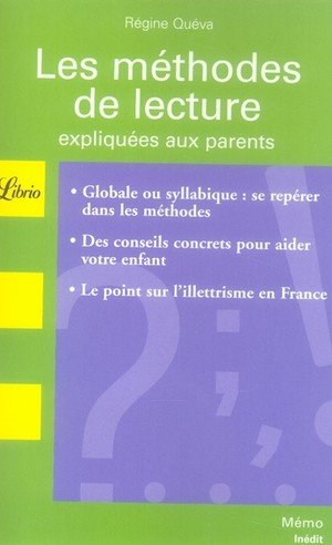 Methodes de lecture - expliquees aux parents