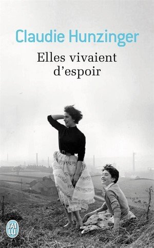 Elles vivaient d'espoir