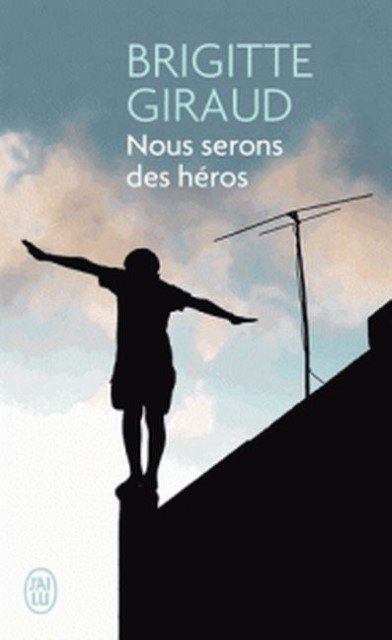 Nous serons des héros