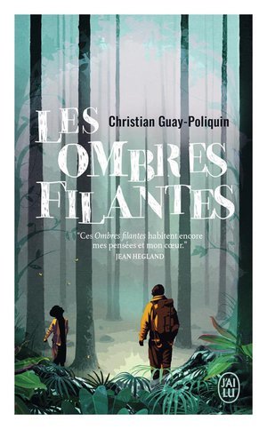 Les ombres filantes