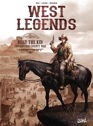 West legends t02 - billy the kid - the lincoln county war