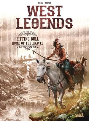 West legends t03 - sitting bull - home of the braves