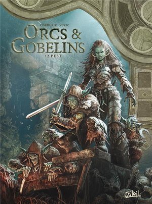 Les terres d'arran - orcs et gobelins - orcs et gobelins t12 - pest