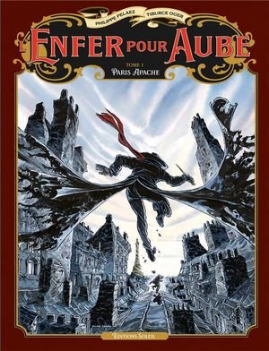 L'enfer pour aube t01 - paris apache