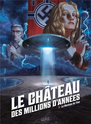 Le chateau des millions d'annees t03 - le marteau de thor