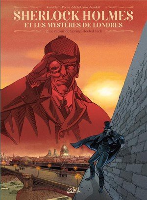 Sherlock holmes et les mysteres de londres t02 - le retour de spring-heeled jack