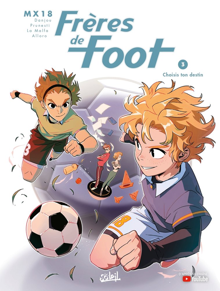 Freres de foot t03 - choisis ton destin