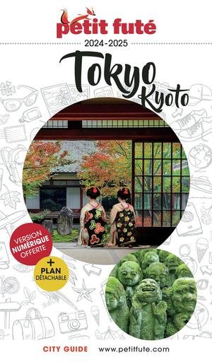 Guide tokyo - kyoto 2024-2025 petit fute