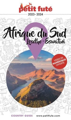 Guide afrique du sud 2024 petit fute - lesotho - eswatini