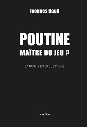 Poutine, maitre du jeu ?