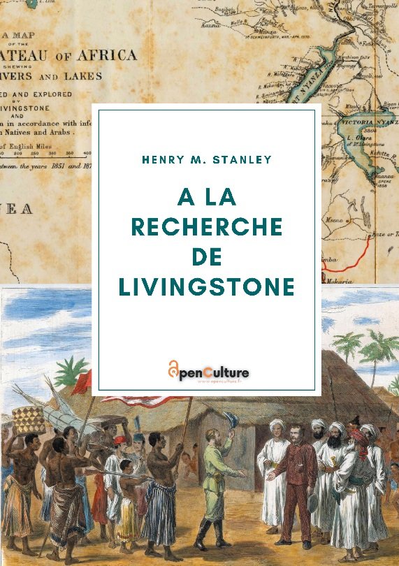 A la recherche de livingstone - sur les traces du celebre explorateur