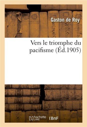 Vers le triomphe du pacifisme