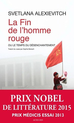 La fin de l'homme rouge - ou le temps du desenchantement