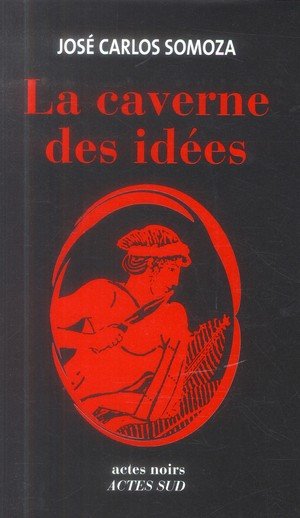 La caverne des idees