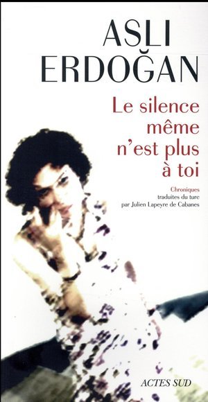 Le silence meme n'est plus a toi