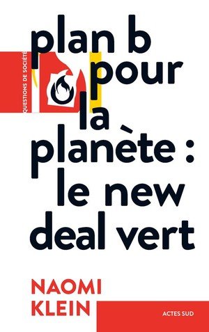 Plan b pour la planete : le new deal vert - illustrations, noir et blanc