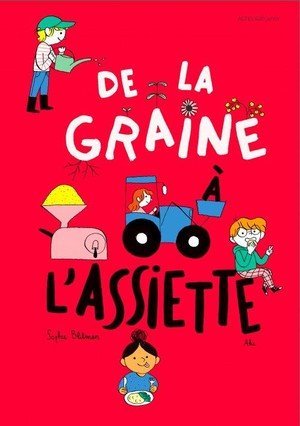 De la graine a l'assiette